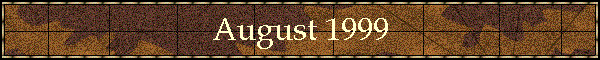 August 1999