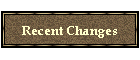 Recent Changes